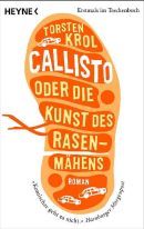 Callisto oder Die Kunst des Rasenmähens