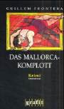 Das Mallorca-Komplott