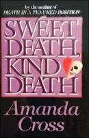 Sweet Death, Kind Death