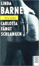 Carlotta fängt Schlangen