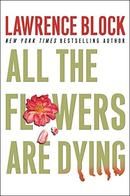 All the Flowers are Dying