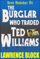 The Burglar Who Traded Ted Williams