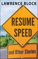 Resume Speed and Other Stories