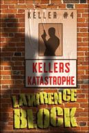 Kellers Katastrophe