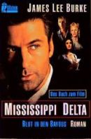 Mississippi Delta - Blut in den Bayous