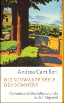 Die schwarze Seele des Sommers