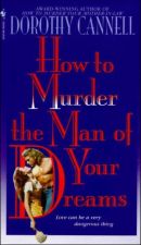 How to Murder the Man of Your Dreams