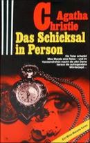 Das Schicksal in Person