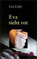 Eva sieht rot