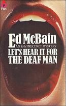 Let's Hear it for the Deaf Man