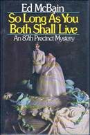 So Long as You Both Shall Live