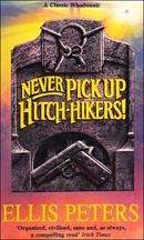 Never Pick Up Hitch-Hikers!