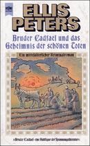 Bruder Cadfael und das Geheimnis der schönen Toten
