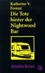 Die Tote hinter der Nightwood Bar