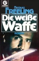 Die weiße Waffe