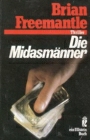 Die Midasmänner