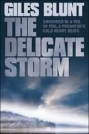 The Delicate Storm