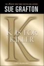 K is for Killer