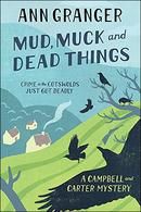 Mud, Muck and Dead Things