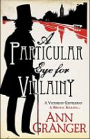 A Particular Eye for Villainy