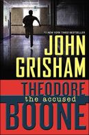 Theodore Boone - The Accused