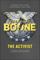 Theodore Boone - The Activist