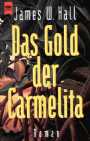 Das Gold der Carmelita