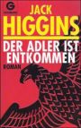 Der Adler ist entkommen