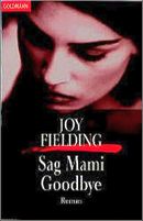 Sag Mami Goodbye