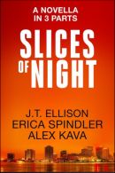 Slices of Night
