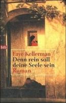 Denn rein soll deine Seele sein