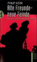 Alte Freunde - neue Feinde