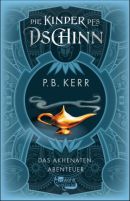 Die Kinder des Dschinn - Das Akhenaten-Abenteuer