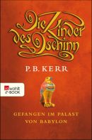 Die Kinder des Dschinn - Gefangen im Palast von Babylon