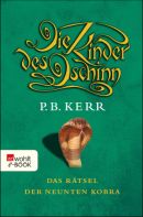 Die Kinder des Dschinn - Das Rätsel der neunten Kobra