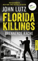 Florida Killings - Brennende Rache