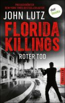 Florida Killings - Roter Tod
