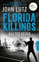 Florida Killings - Kaltes Feuer