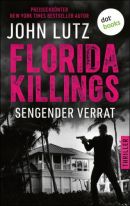 Florida Killings - Sengender Verrat