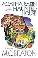 Agatha Raisin and the Haunted House
