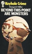 Beyond This Point Are Monsters