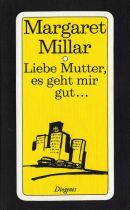 Liebe Mutter, es geht mir gut...