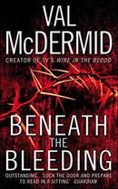 Beneath the Bleeding