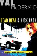 Dead Beat & Kick Back