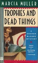 Trophies and Dead Things