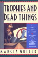 Trophies and Dead Things