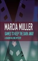 Games to Keep the Dark Away