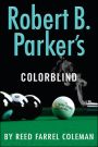 Robert B. Parker's Colorblind