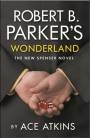 Robert B. Parker's Wonderland