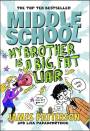 Middle School - My Brother is a Big, Fat Liar